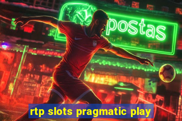 rtp slots pragmatic play